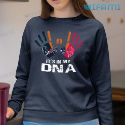 Astros T Shirt Its In My DNA Texans Rockets Houston Astros Sweatshirt Gift