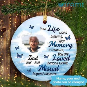 Custom Heaven Ornament Your Life Was A Blessing Your Memory A Treasure Memorial Gift