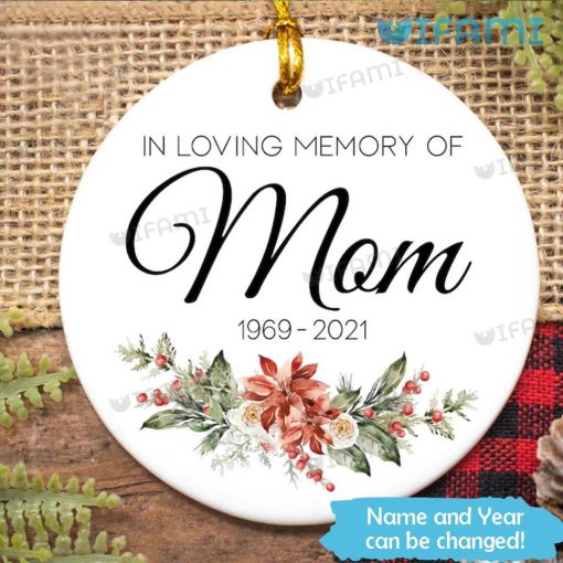 Custom In Loving Memory Of Mom Ornament In Sympathy Gift
