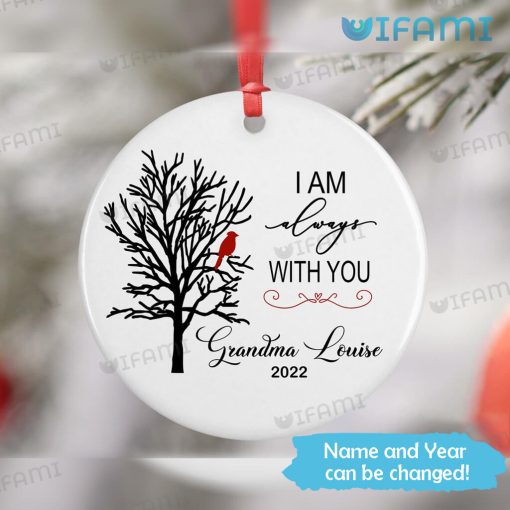 Custom Memorial Ornament I Am Always With You In Sympathy Gift