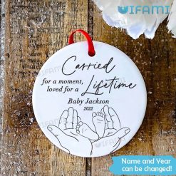 Custom Miscarriage Ornament Carried Lifetime Infant Loss Present