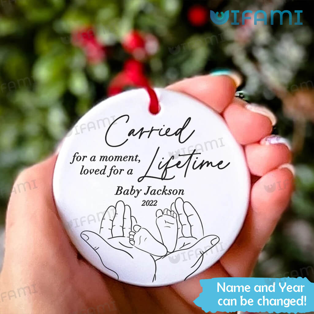 Custom Miscarriage Ornament Carried Lifetime Infant Loss Gift