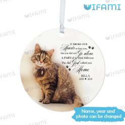 Custom Pet Ornament It Broke Our Hearts To Lose You Pet Loss Xmas Gift