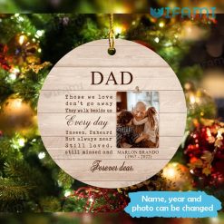 Dad Memorial Ornament Because Someone We Love Is In Heaven Custom In Sympathy Gift