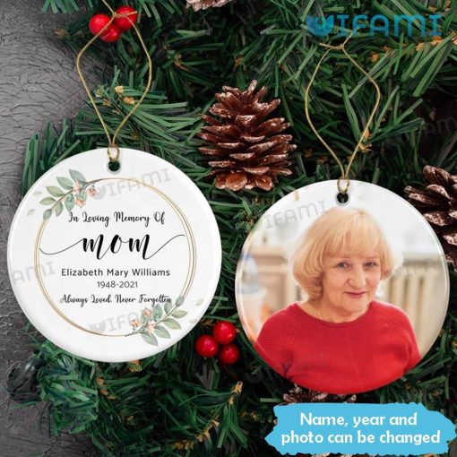 Customized In Loving Memory Of Mom Ornament In Sympathy Gift