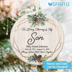 In Loving Memory Of Son Ornament Personalized Son Memorial Gift
