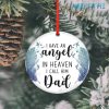Dad Memorial Ornament I Have An Angel In Heaven I Call Him Dad Memorial Gift