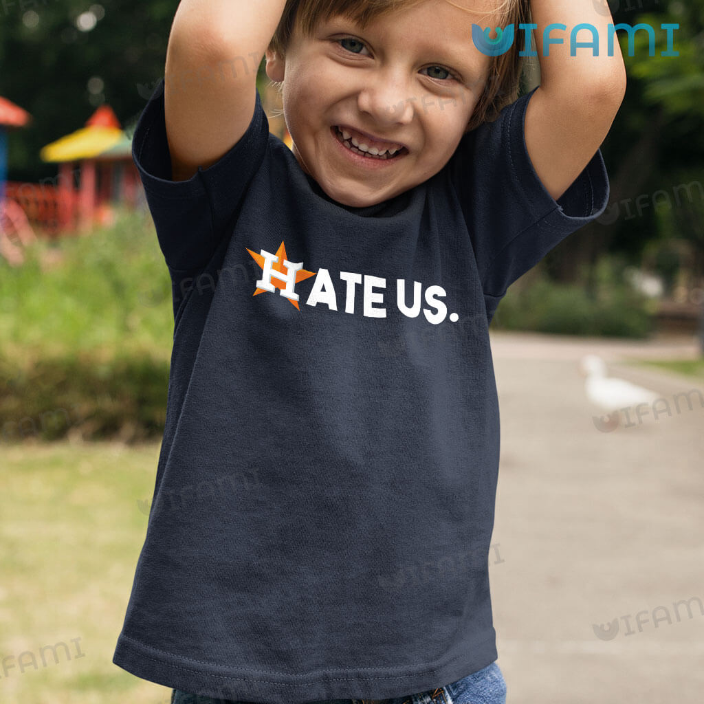 Hate Us Astros Shirt Houston Astros Gift