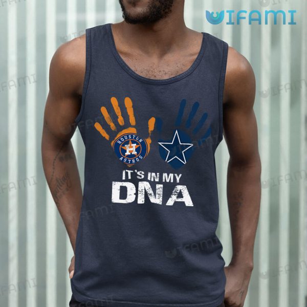 Houston Astros Shirt It’s In My DNA Dallas Cowboys Astros Gift