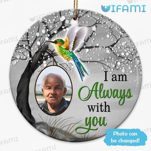 Hummingbird Ornament I Am Always With You Personalized In Sympathy Gift