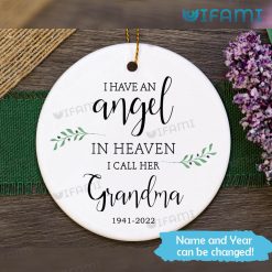 I Have An Angel In Heaven I Call Her Grandma Ornament Memorial Gift For Loss