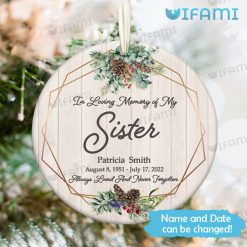 In Loving Memory Of My Sister Ornament Personalized Memorial Gift