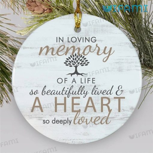 In Loving Memory Ornament Beautifully Lived Memorial Gift For Loss