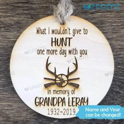 In Memory Ornament Hunt One More Day With You Memorial Gift