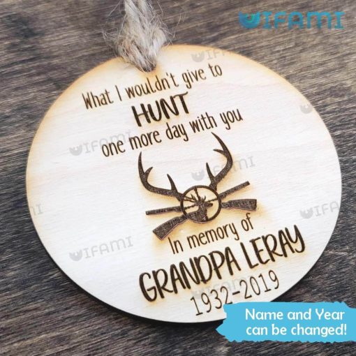 In Memory Ornament Hunt One More Day With You Memorial Gift