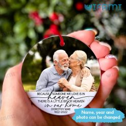 Memorial Photo Ornament Because Someone We Loves Is In Heaven Personalized Memorial Present Xmas