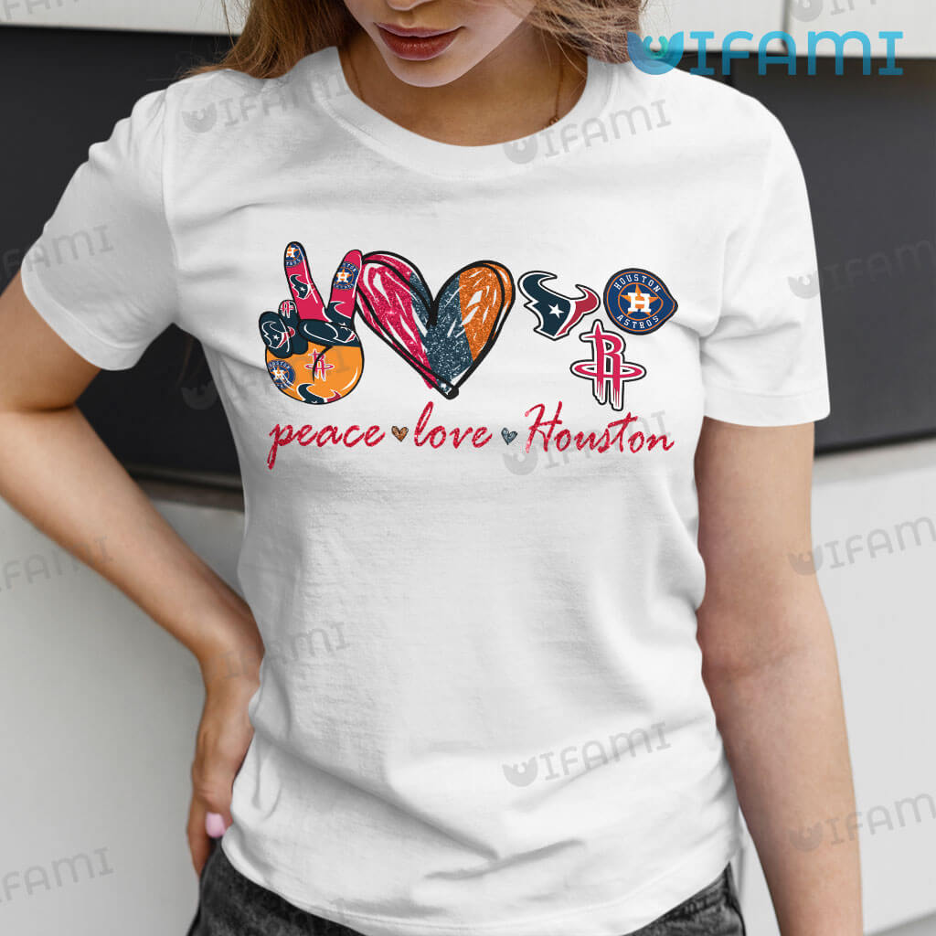 Good Peace Love Astros Houston Astros Shirt - Togethertee