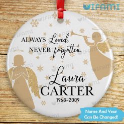 Personalized Memorial Ornament Always Loved Never Forgotten In Sympathy Gift