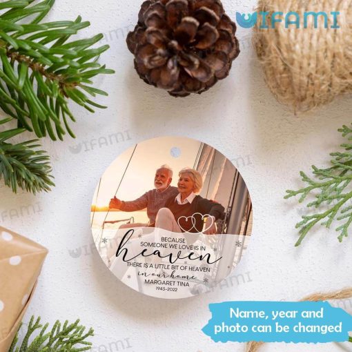 Personalized Memorial Photo Ornament Because Someone We Love Is In Heaven In Sympathy Gift