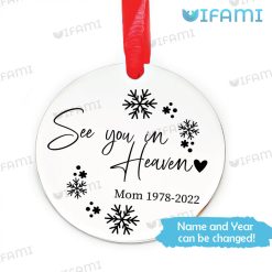 See You In Heaven Ornament Customized Memorial Present Xmas