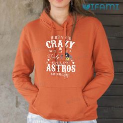 Astros Shirt Hide Your Crazy Act Like A Lady Houston Astros Hoodie