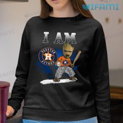 Astros Shirt I Am Groot Houston Astros Sweatshirt