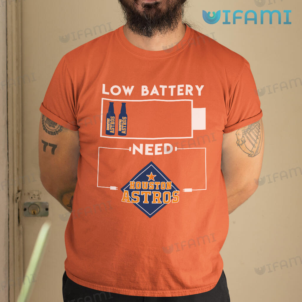 Astros Shirt Low Battery Need Houston Astros Gift