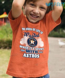 Astros Shirt No Hour Of Life Is Wasted When Its Spent With Astros Kid Tshirt