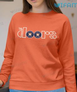Astros T Shirt The Doors Houston Astros Sweatshirt