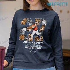 Jose Altuve Shirt Hall Of Fame Houston Astros Sweatshirt
