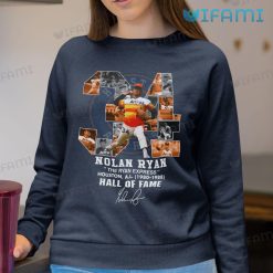 Nolan Ryan Shirt Hall Of Fame Houston Astros Sweatshirt