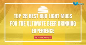 Top 28 Best Bud Light Mugs For The Ultimate Beer Drinking Experience