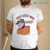 Vintage Astros Shirt Don’t Mess With Mack Houston Astros Gift