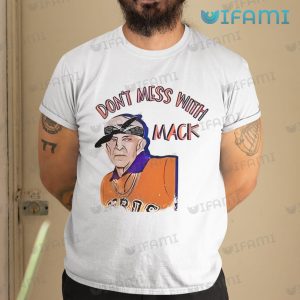 Vintage Astros Shirt Don't Mess With Mack Houston Astros Gift