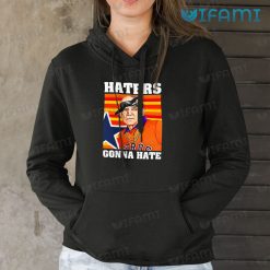 Vintage Astros Shirt Mattress Mack Haters Gonna Hate Houston Astros Hoodie