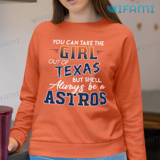 You Can Take The Girl Out Of Texas But She’ll Always Be A Astros Gift