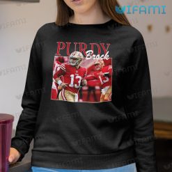 Brock Purdy Shirt Graphic Design San Francisco 49ers Sweatshirt