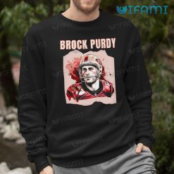 Brock Purdy Shirt Wearing Football Helmet 49ers Sweatshirt