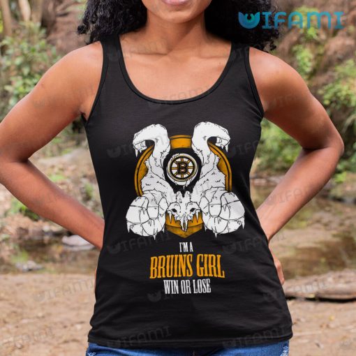 Bruins Shirt I’m A Bruins Girl Win Or Lose Boston Bruins Gift