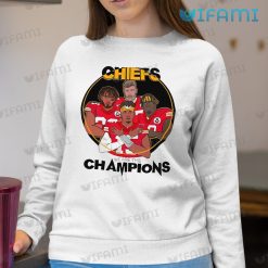 Chiefs Super Bowl Shirt We Are The Champions Kansas City Chiefs Sweashirt