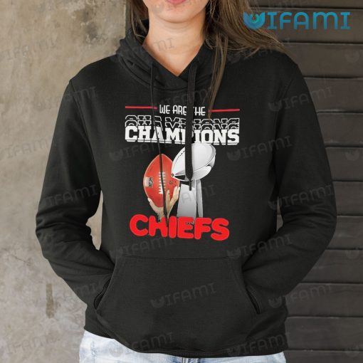 Chiefs Super Bowl Shirts We Are The Champions Kansas City Chiefs Gift