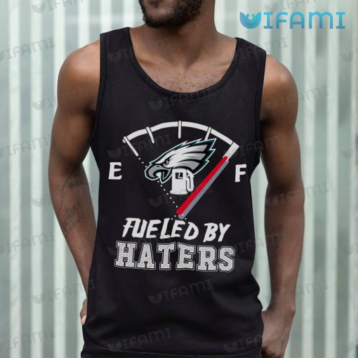 Eagles Shirt Fueled By Haters Philadelphia Eagles Gift