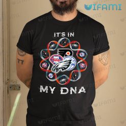 Eagles Shirt It’s In My DNA Phillies Flyers 76ers Philadelphia Eagles Gift