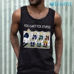 Funny Pittsburgh Steelers Shirts U Can't Fix Stupid funny shirts