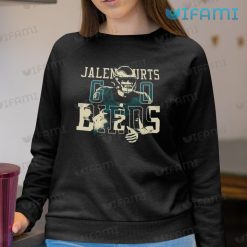 Jalen Hurts Shirt Go Birds Philadelphia Eagles Sweatshirt