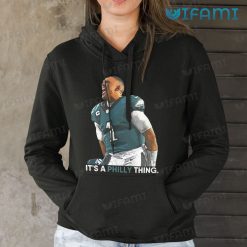 Jalen Hurts Shirt Its A Philly Thing Philadelphia Eagles Hoodie