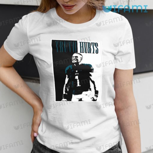 Jalen Hurts Shirt Truth Hurts Philadelphia Eagles Gift