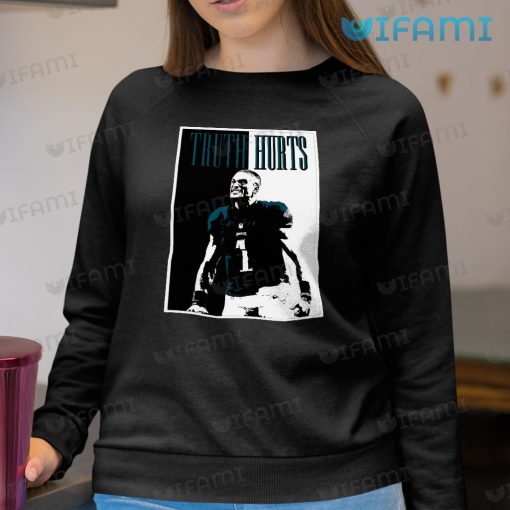 Jalen Hurts Shirt Truth Hurts Philadelphia Eagles Gift