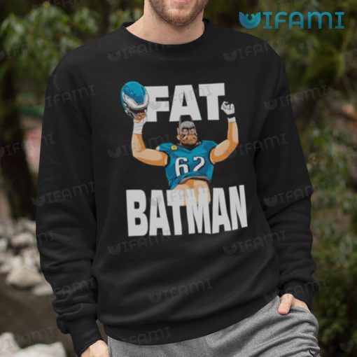 Jason Kelce Shirt Fat Batman Philadelphia Eagles Gift