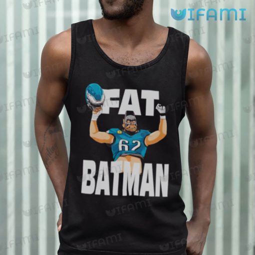 Jason Kelce Shirt Fat Batman Philadelphia Eagles Gift